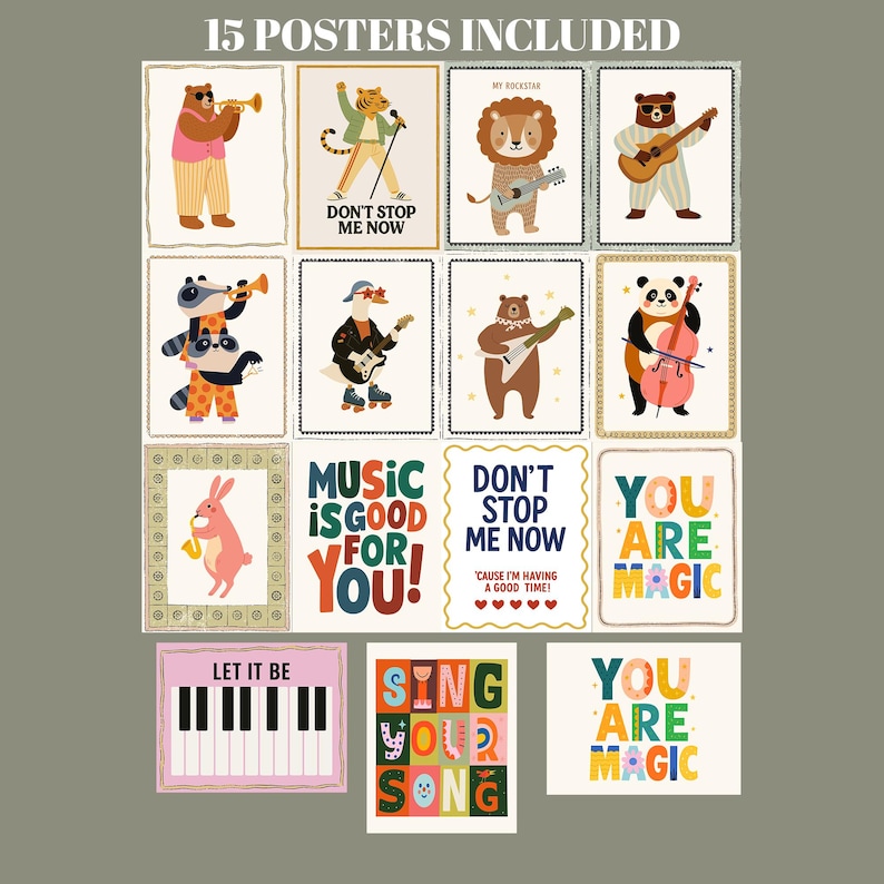 May include: A collection of 15 colorful posters featuring animal musicians and musical instruments. The posters include text such as "Don't Stop Me Now," "Music is Good for You," and "You Are Magic."
