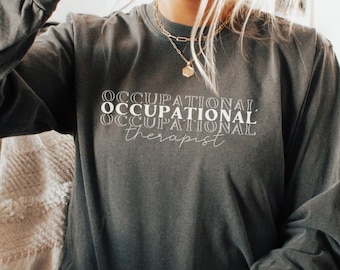 Terapia occupazionale Comfort Colors® Camicia OT a maniche lunghe Terapista occupazionale Maglione Terapista Laureato Regalo Camicia COTA OTA pediatrica