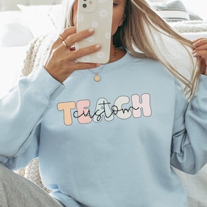 Aangepaste leraar achternaam sweatshirt, leraar mevrouw sweatshirt, schattig leraar sweatshirt, leraar waardering sweatshirt, cadeau voor leraar