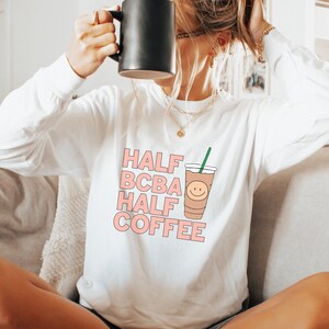 Verhaltensanalytiker-Shirt ABA Kaffee Humor, ABA-Therapeut-Shirt, angewandte Verhaltensanalytik, ABA Wertschätzung halber Kaffee, halber Komfort Colors®