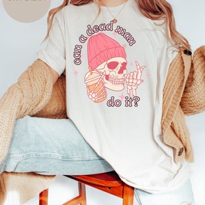 Behavior Shirt BCBA Shirt Funny ABA Skull Shirt Pink Skull Coffee Gift BF Skinner Behavior Analysis Halloween RBt Can a Dead Man Do It