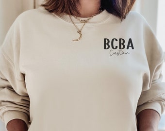 Sudadera BCBA personalizada Nombre personalizado Sudadera Analista de comportamiento Regalo Apreciación Regalo BCBA Sudadera Grad Regalo Comportista personalizado