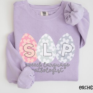Speech Therapist Comfort Colors Sweatshirt Easter Sweetheart SLP Therapy Retro Pathology Grad Gift Pathologist Cute Language Eggs