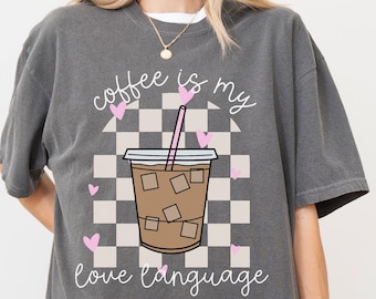 Kaffee Liebe Sprache Komfort Farben T-Shirt Kaffee Tee Geschenk für Kaffee-Liebhaber Aber erste Kaffee Koffein-Süchtige Kaffee Liebe Sprache