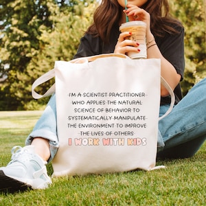 Applied Behavior Analysis Bag Canvas Tote ABA Therapist Analysis Positive SPED Teacher Gift BCBA bcba humor behavior technician behavioral