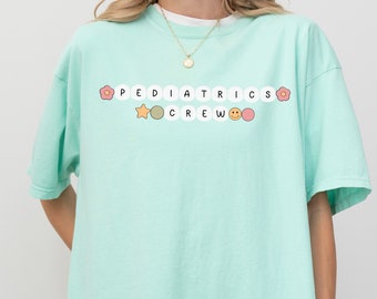 Pediatrics Crew Comfort Colors® T-Shirt PEDS Nurse Tee Team Bracelet Pediatrics Group RN Grad Sweater Nursing Sweatshirt School