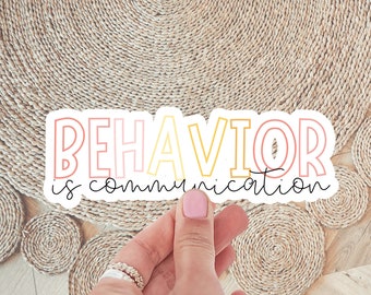 BCBA ABA Registered Behavior Analyst Sticker Special Education Sticker, Special Ed Teacher Gift, Behavior is Communication SLP Autism Mom