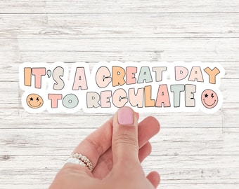 Behavior Analyst Sticker ABA Sticker Therapist Sticker Applied Behavior Analysis Gift RBT Laptop Sticker Its A Great Day to Regulate