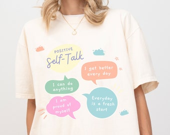 Mental Health Comfort Colors T-Shirt Affirmation Positive Self Talk Oversized Counselor Teacher ADHD Anxious Mental Health Awareness Gift