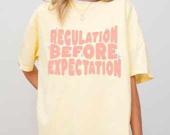 Regulation OT BCBA Behavior Analyst Funny Comfort Colors® T-Shirt Therapy Special Ed Teacher gift Autism Humor Occupational Therapy RBT sped