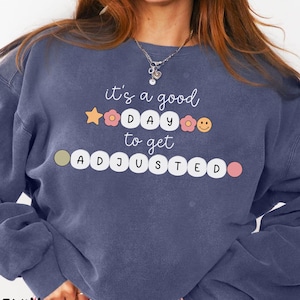 Chiropractor Comfort Colors® Sweatshirt Wirbelsäule Chiropraktik Lustig Humor Geschenk Es ist ein guter Tag Angepasst DC Doktor der Chiropraktik Studentendiplom