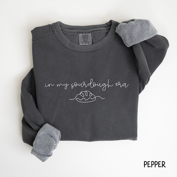In My Sourdough Era Comfort Colors® Sweatshirt Sourdough Starter Bread Baker Sweater Baking Gift Women's Crewneck Gift Act sourdough Cursive