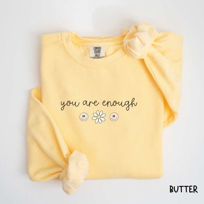 cursive you are enough dainty comfort colors sweatshirt