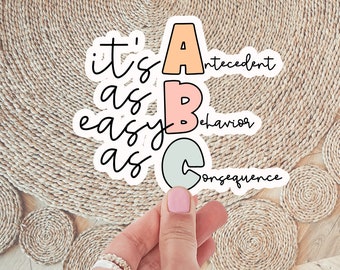 ABA Behavior Analysis Special Ed BCBA Teacher Gift Vinyl Sticker Behavior Tech RBT Sticker Funny Humor Sped Teacher Antecedent Behavior