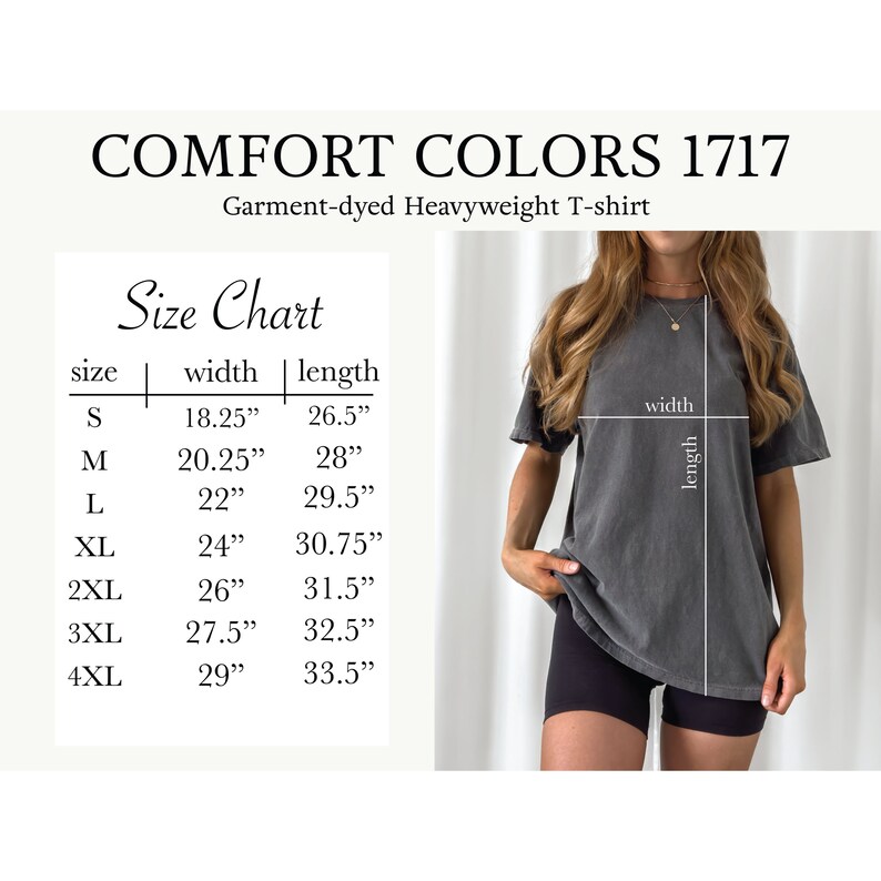 May include: Size chart for a garment-dyed heavyweight t-shirt. The chart shows the size, width, and length in inches for sizes S through 4XL.