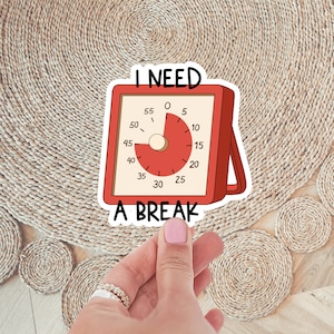 Funny Special Education Teacher Sticker BCBA Humor Autism Neurodiversity I Need a Break Sticker SPED Teacher Gift Autism Mom SLP Rbt Decal