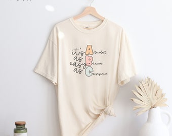 Behavior BCBA Comfort Colors® T-Shirt Funny Special Education Teacher BCBA Humor Autism Neurodiversity abc Data sped Teacher Gift Autism SLP
