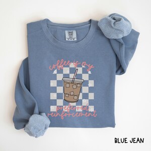coffee is my preferred reinforcement arch checkecoffee is my preferred reinforcement arch checkered sweatshirt comfort colorsred sweatshirt comfort colors