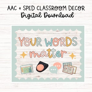 May include: A digital download classroom decor print with the text "YOUR WORDS matter" in colorful letters. The image includes illustrations of communication devices and speech bubbles, set against a wood-grain background.