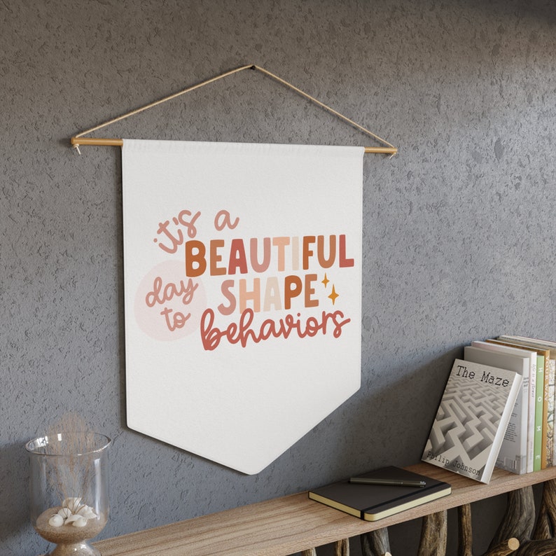 BCBA ABA SPED Teacher Wall Art Pennant Classroom Office Decor Wall Poster Hanging Its a Good Day Shape Behaviors Behavior Analyst Art Autism image 2