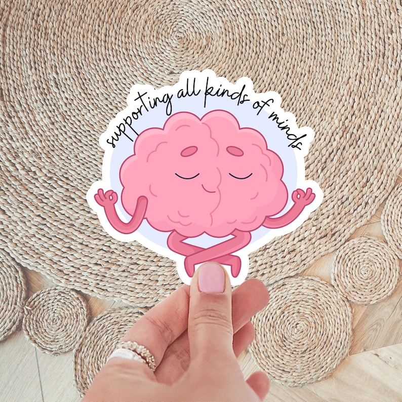 supporting all kinds of minds sticker