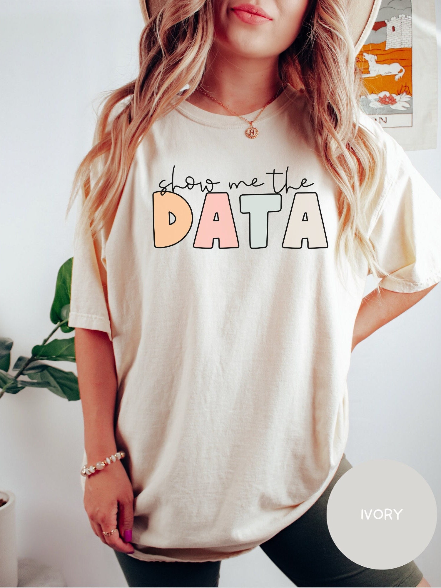 Show Me The Data T-Shirt Show Me The Data T-Shirt