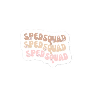 SPED Squad、特別教育ステッカー、特別教育教師へのギフト、透明ビニールステッカー、ウォーターボトル用ステッカー、ラップトップステッカー
