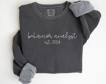 Sudadera personalizada BCBA Comfort Colors® sudadera año personalizado sudadera comportamiento analista apreciación regalo BCBA sudadera Grad regalo conductista