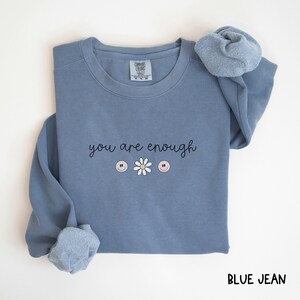 cursive you are enough dainty comfort colors sweatshirt