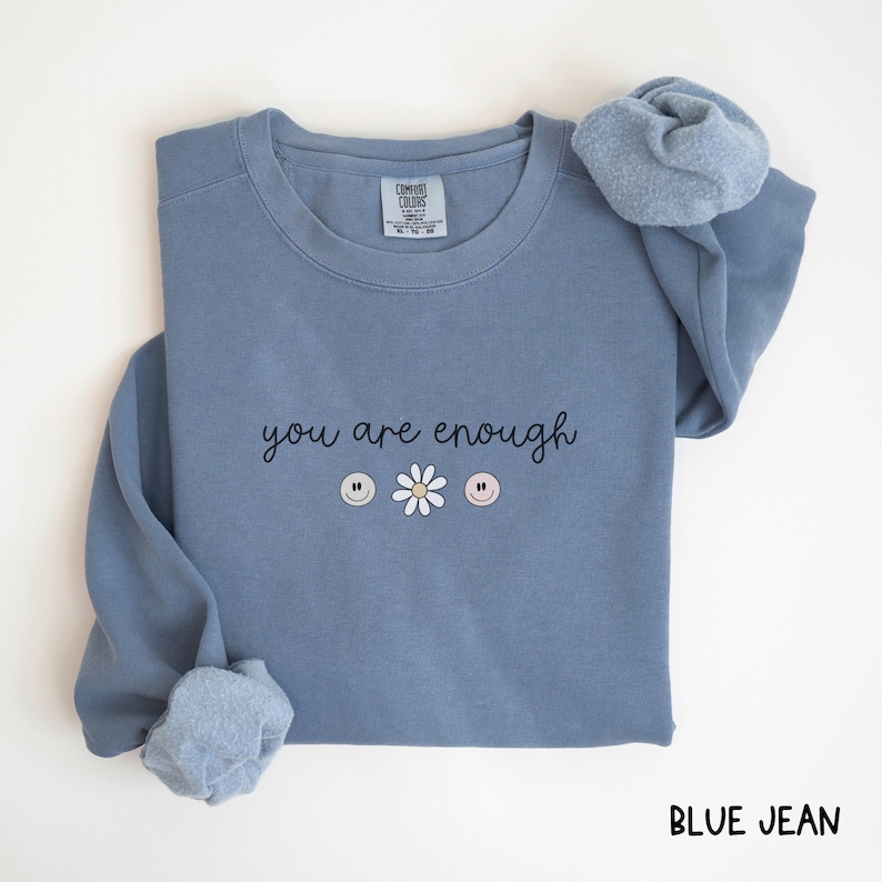 cursive you are enough dainty comfort colors sweatshirt