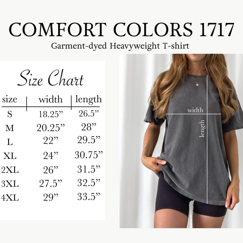 May include: Size chart for a garment-dyed heavyweight t-shirt. The chart shows the width and length measurements in inches for sizes S through 4XL.