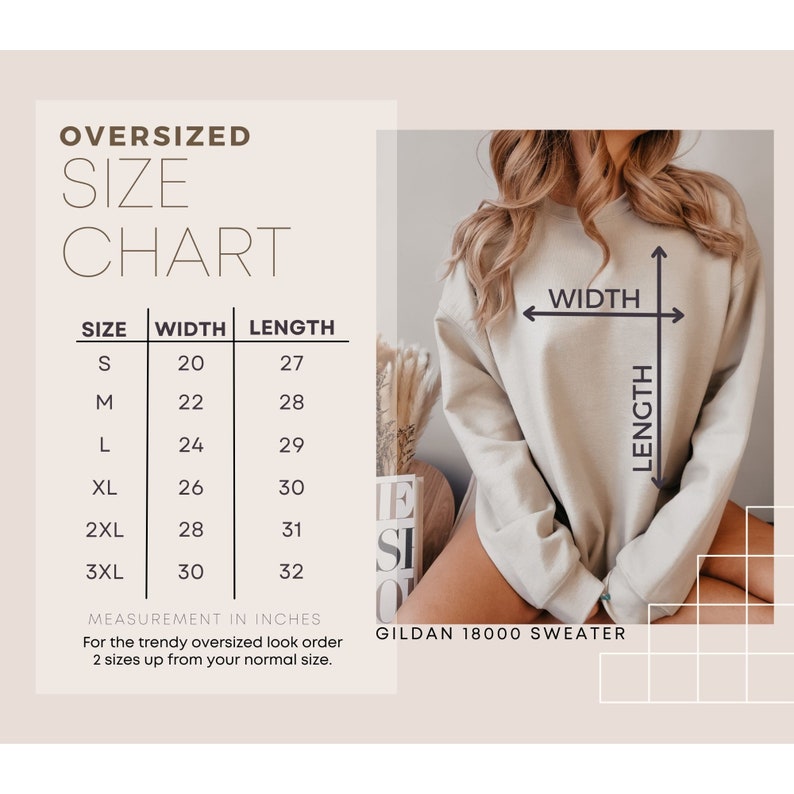 May include: Size chart for an oversized Gildan 18000 sweater. The chart shows the width and length in inches for sizes S through 3XL.