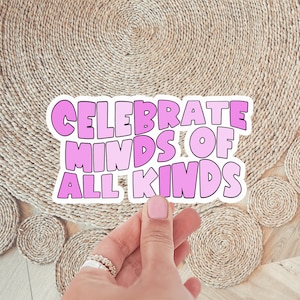 Celebrate Minds of All Kinds Sticker, Neurodiversity, Autism Awareness Sticker, ADHD, Therapist, BCBA, Behavior Autism Acceptance Gift Retro