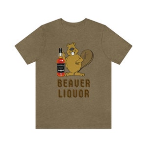 Beaver Liquor" Unisex Short Sleeve Tee