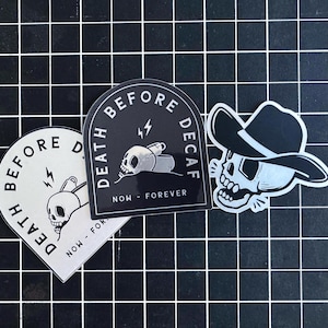 Coffee Sticker Bundle – Funny Laptop Stickers – Death Before Decaf + 2 More – Holographic or Matte Finish