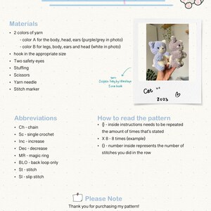 May include: A crochet pattern for making a kitten. The pattern includes instructions for making the body, head, ears, and legs. The pattern also includes a list of materials needed, such as yarn, a hook, and safety eyes. The pattern is written in English and includes abbreviations for common crochet stitches.