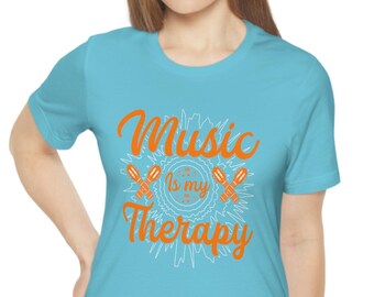 Music Is My Therapy T-Shirt: Musician Gift Tee