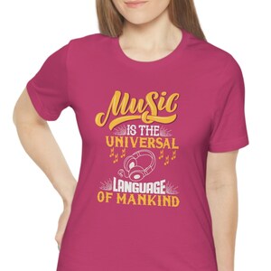 Music Is The Universal Language Of Mankind, Music T-shirt, music shirt, music tee, gift for musicians, shirts, music shirts