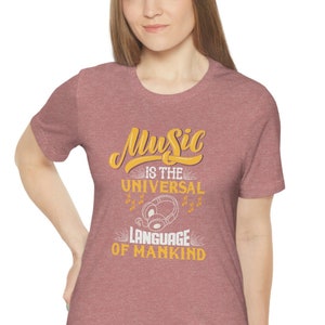 Music Is The Universal Language Of Mankind, Music T-shirt, music shirt, music tee, gift for musicians, shirts, music shirts