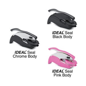 May include: An assortment of IDEAL Seal embossers in black, chrome, and pink. Each embosser features a lever handle and a circular die. The text "IDEAL Seal" and body color are printed on the image.