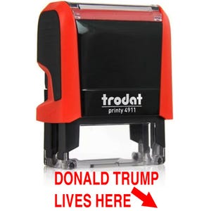 Tampon Donald Trump vit ici, tampon en caoutchouc auto-encreur Trodat 4911, étui rouge avec ENCRE ROUGE
