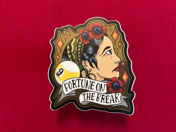 Fortune on the Break 9 Ball Sticker – Pool Lover's Gift – Durable Vinyl