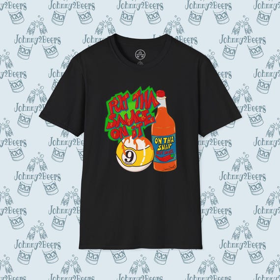 Put the Sauce On It Pool T-Shirt Hot Sauce 9 Ball Break Billiards Luck