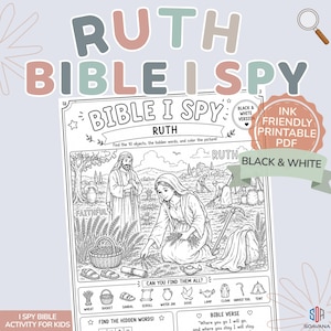 Peut inclure: Une feuille d'activité imprimable en noir et blanc intitulée Ruth Bible I Spy. La page présente une illustration au trait d'une scène biblique avec un homme et une femme dans un champ, entourés d'objets à trouver, dont du blé, un panier, une sandale, un parchemin, une jarre, une colombe, une lampe, une cape, un outil de récolte et une tente.