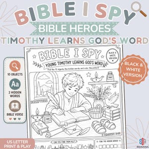 Peut inclure: Une feuille d'activité imprimable en noir et blanc intitulée BIBLE I SPY YOUNG TIMOTHY LEARNS GOD'S WORD. L'illustration montre une jeune personne écrivant dans un livre avec une plume, entourée d'objets comme une colombe, des livres, des sandales et de l'encre.