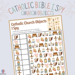 May include: A printable "Catholic Church Objects I Spy" game. The game features a grid with various church-related illustrations, including crosses, statues, and stained glass windows. The text "Catholic Bible I Spy Church Objects" is at the top.