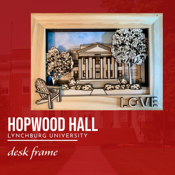 University of Lynchburg (Lynchburg College) Hopwood Hall Framed Laser Cut Illustration ~5"x7" -  Wall or Desk