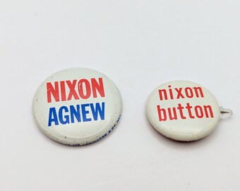 Two Vintage 1968 Nixon Presidential Election Buttons Nixons Button Agnew, President, Watergate, White, Red, Blue