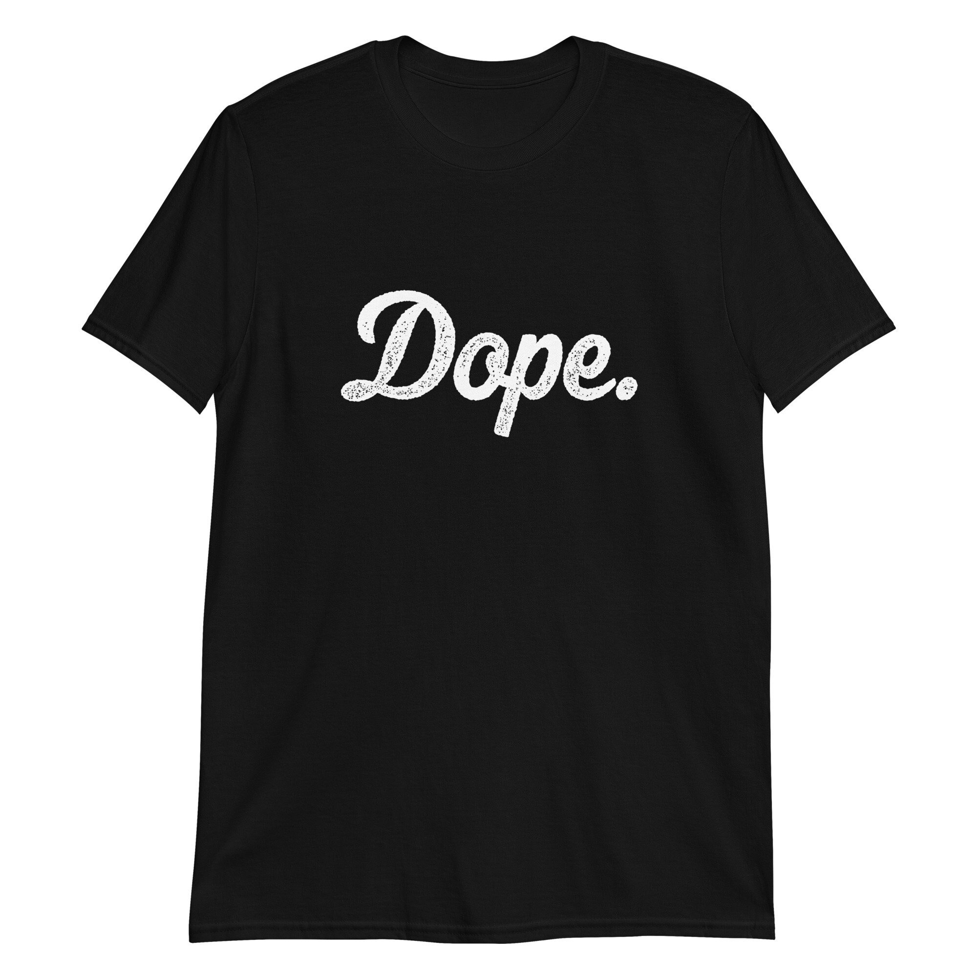 Dope . Short-sleeve Unisex T-shirt - Etsy