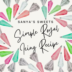 Simple Royal Icing Recipe PDF | Easy Icing for Cookies, Cakes & Gingerbread | No Fail Icing Recipe | Beginner-Friendly | Instant Download